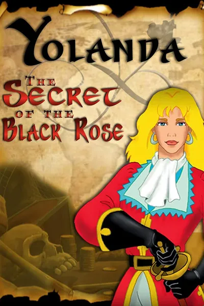 Yolanda, The Secret of the Black Rose