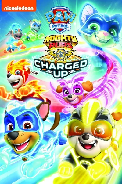 Paw Patrol: Mighty Pups Charged Up