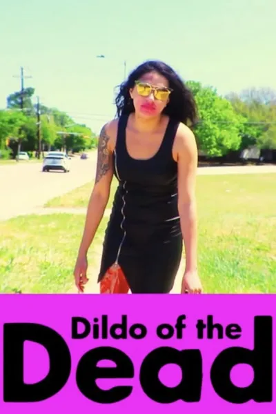 Dildo of the Dead