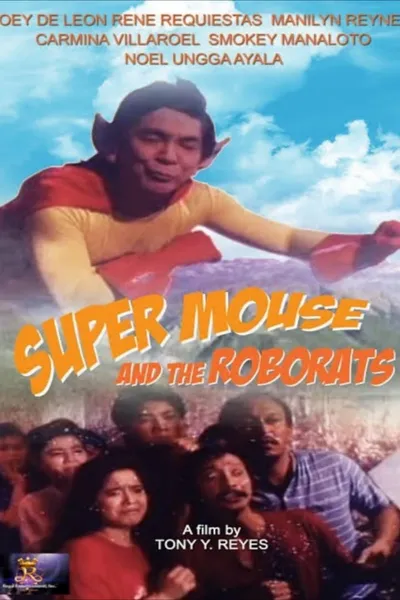 Super Mouse and the Roborats