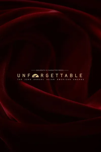 The 23rd Annual Unforgettable Awards