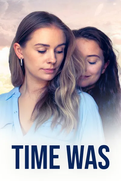 Time Was