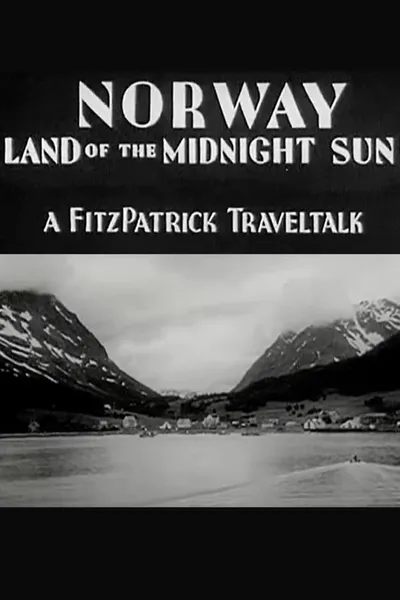 Norway: Land of the Midnight Sun