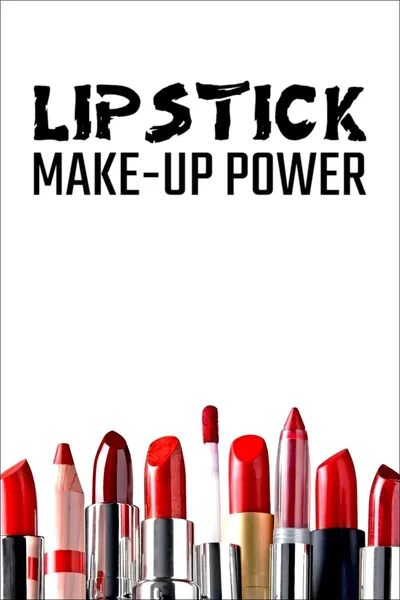 Lipstick: Make-up Power