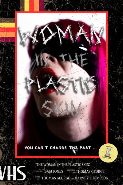 The Woman In The Plastic Skin