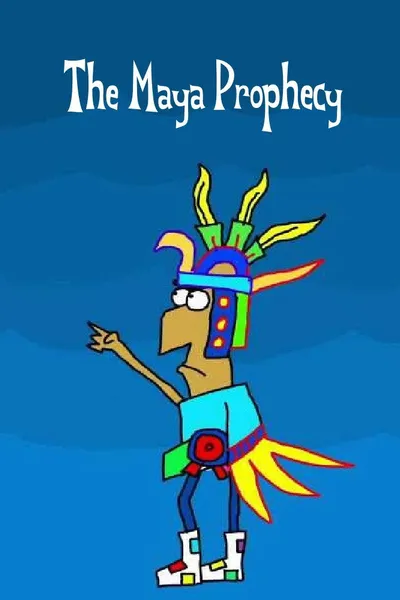 The Maya Prophecy