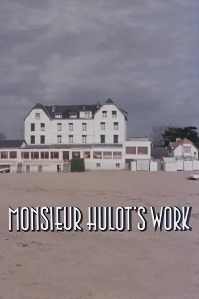 Monsieur Hulot's Work