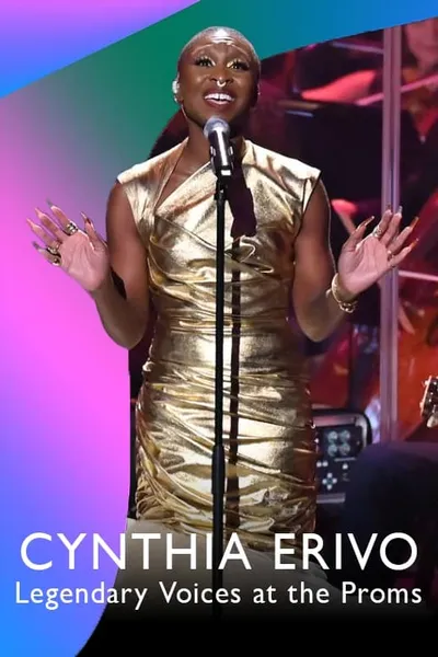 Cynthia Erivo: Legendary Voices at the Proms