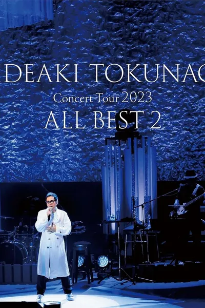 徳永英明 コンサートツアー 2023 ALL BEST 2