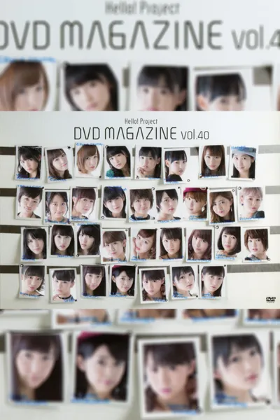 Hello! Project DVD Magazine Vol.40
