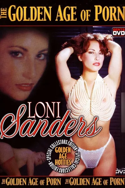 The Golden Age of Porn: Loni Sanders