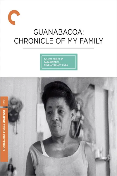 Guanabacoa: Chronicle of My Family