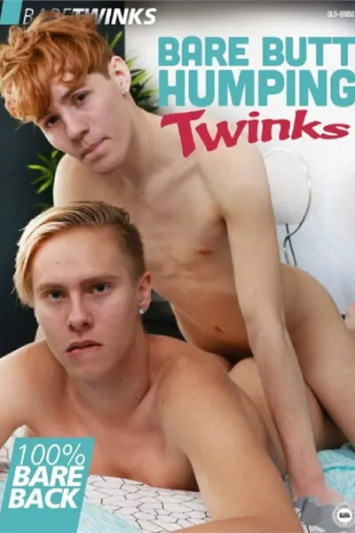 Bare Butt Humping Twinks