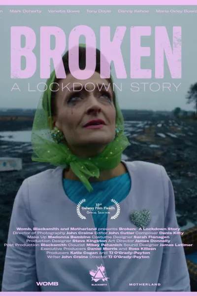 Broken: A Lockdown Story