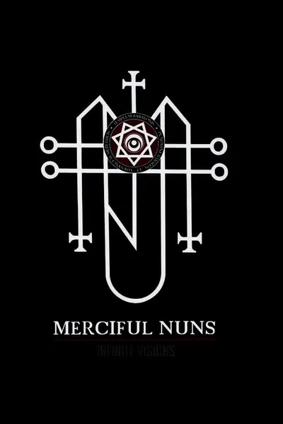 Merciful Nuns: Infinite Visions