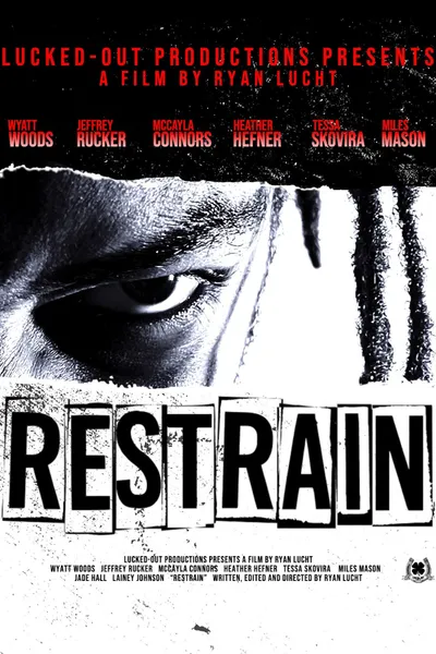 Restrain