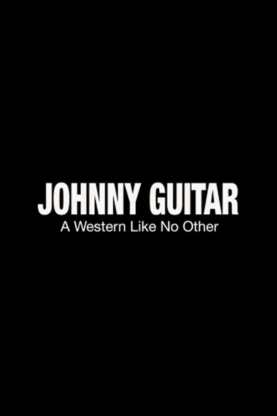 Johnny Guitar: A Western Like No Other