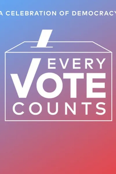 Every Vote Counts: A Celebration of Democracy