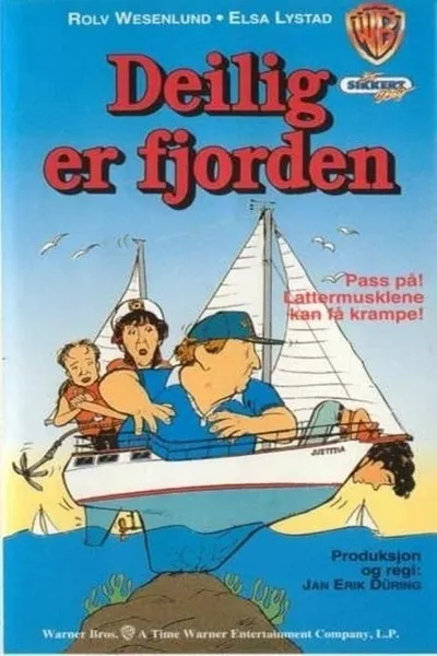 Deilig er fjorden