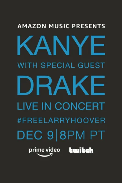 Kanye With Special Guest Drake - Free Larry Hoover Benefit Concert