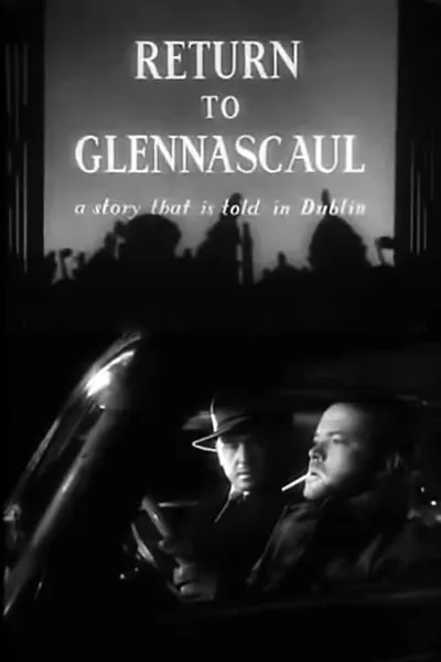 Return to Glennascaul: A Story That Is Told in Dublin