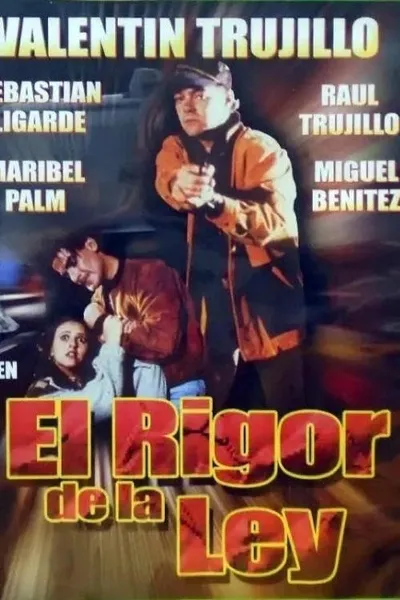 El rigór de la ley