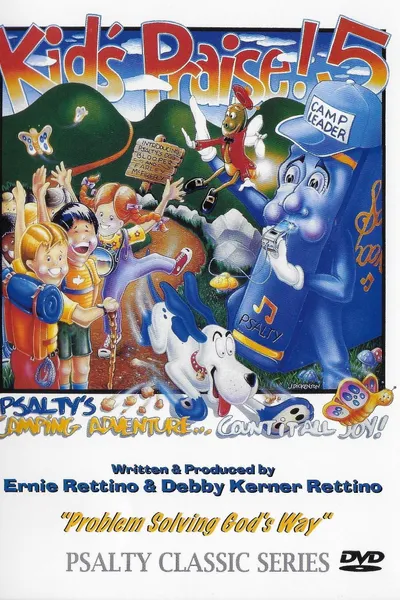 Kids Praise! 5: Psalty's Camping Adventure