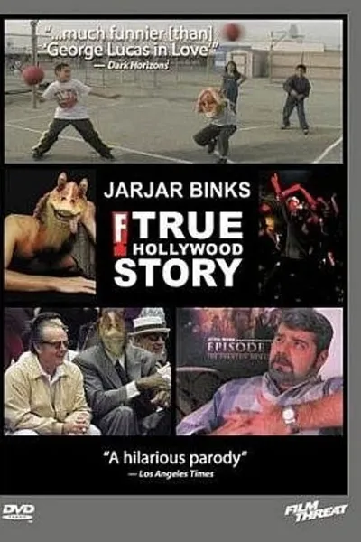 Jar Jar Binks: The F! True Hollywood Story