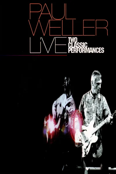 Paul Weller: Two Classic Performances