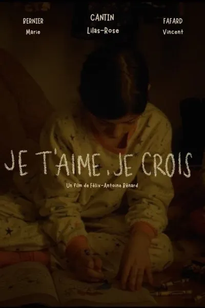 Je t'aime, je crois