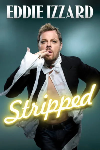 Eddie Izzard - Stripped : Tout en français