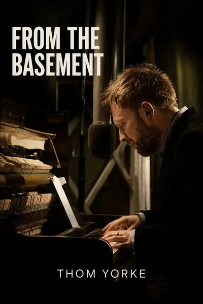 Thom Yorke | From The Basement