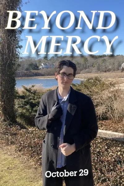 Beyond Mercy