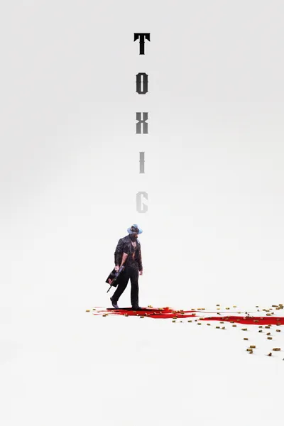 Toxic: A Fairy Tale for Grown-ups