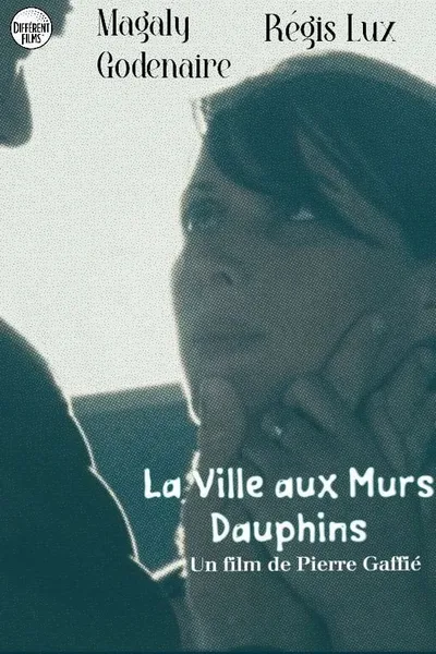 La ville aux murs dauphins