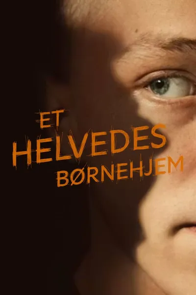 Et helvedes børnehjem
