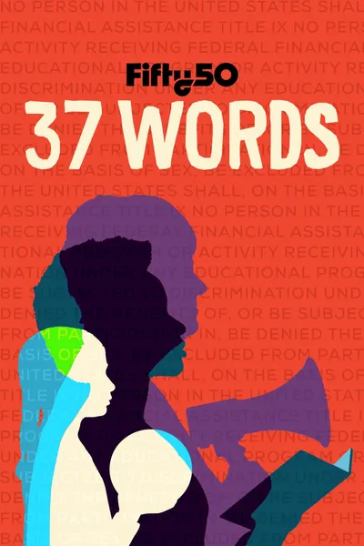 Title IX: 37 Words that Changed America