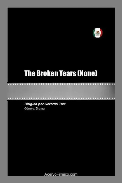 The Broken Years