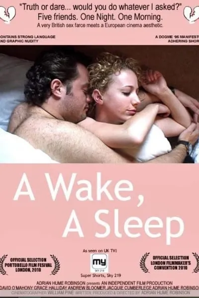 A Wake, a Sleep