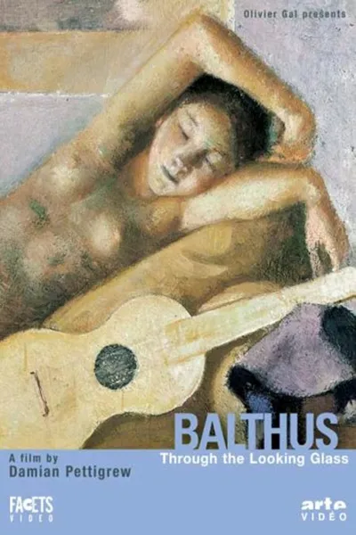 Balthus through the Looking-Glass