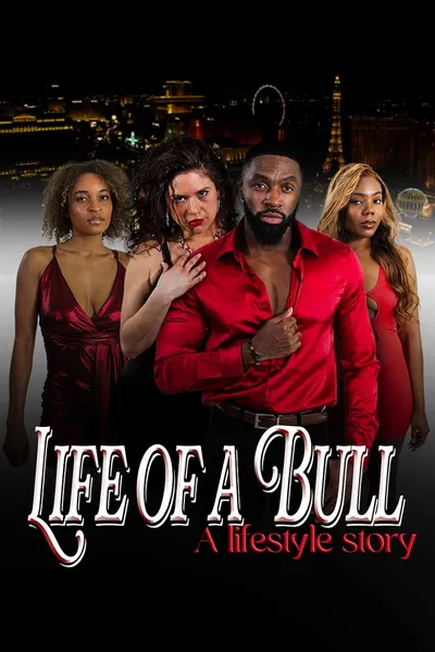 Life of a Bull: A Lifestyle Story