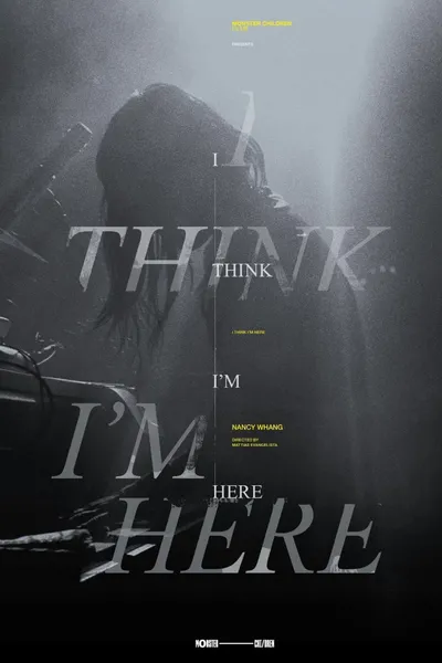 I Think I'm Here