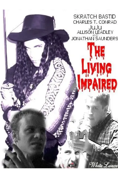 The Living Impaired