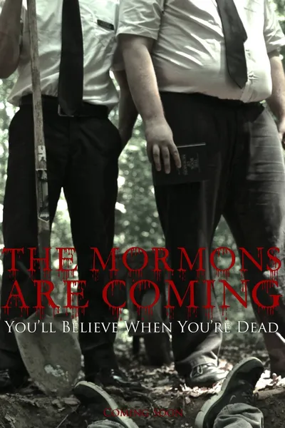 The Mormons Are Coming