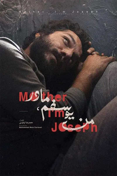 Mother, I'm Joseph