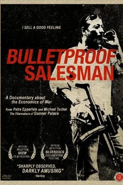 Bulletproof Salesman