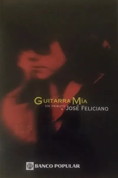 Guitarra Mía: A Tribute To José Feliciano
