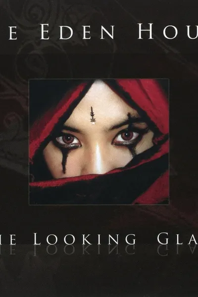 The Eden House: The Looking Glass