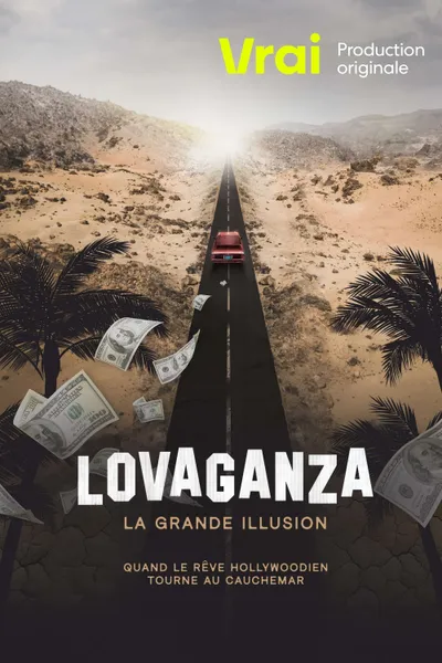 Lovaganza: la grande illusion