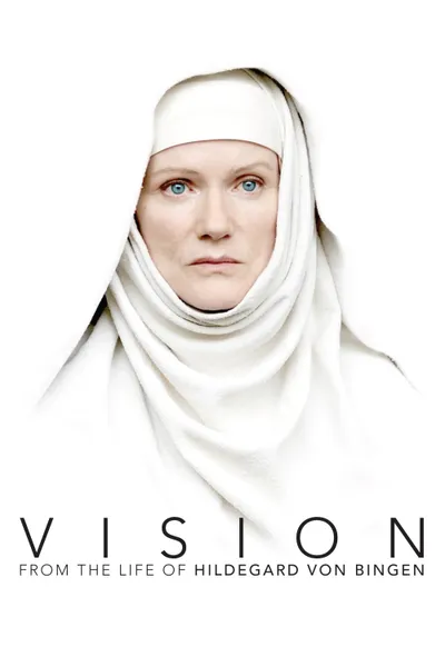 Vision – From the Life of Hildegard von Bingen